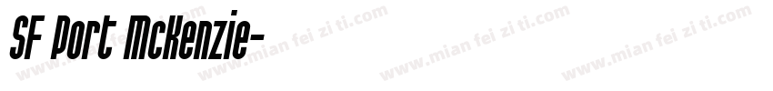 SF Port McKenzie字体转换